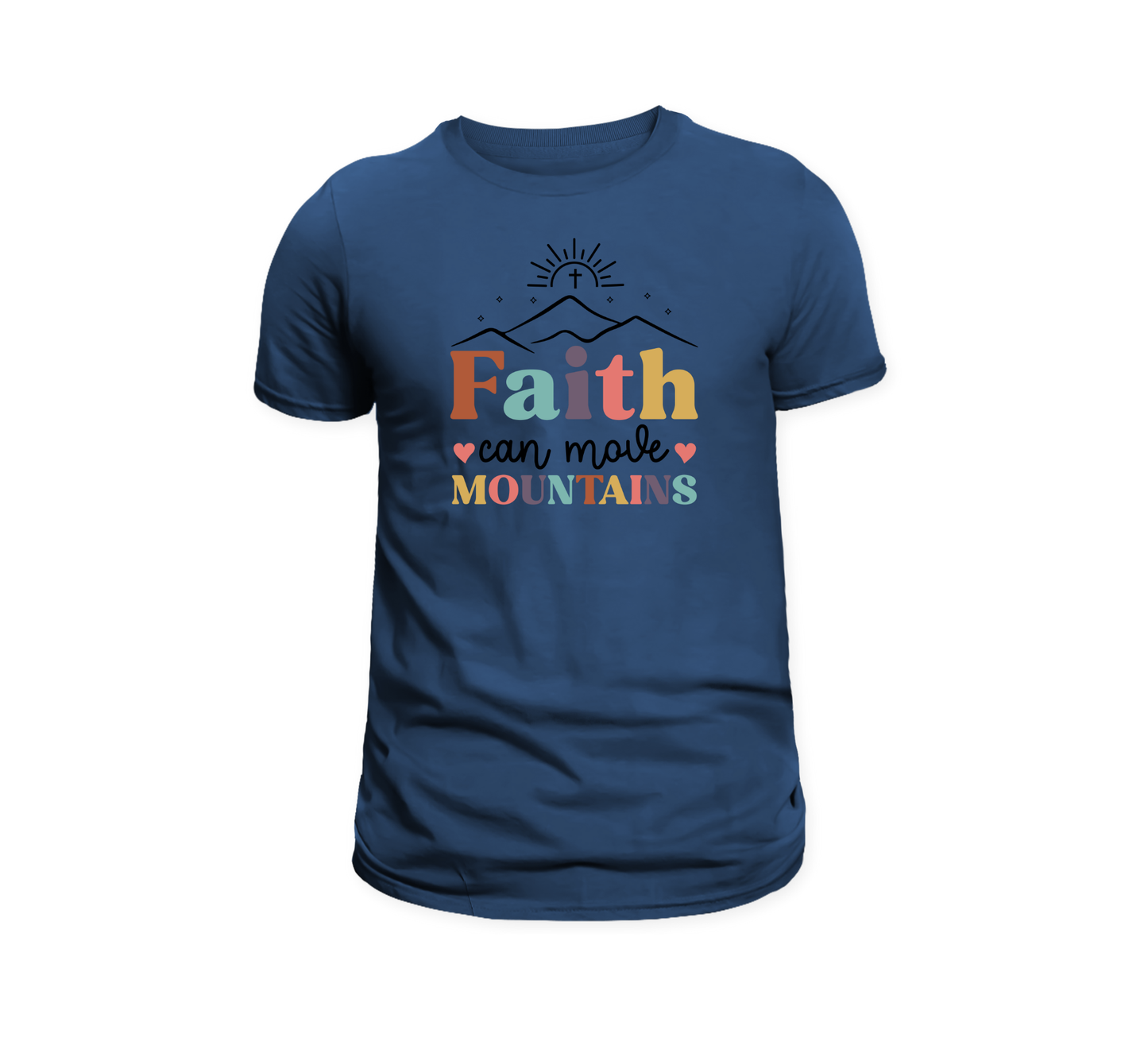 Faith can Move Mountains