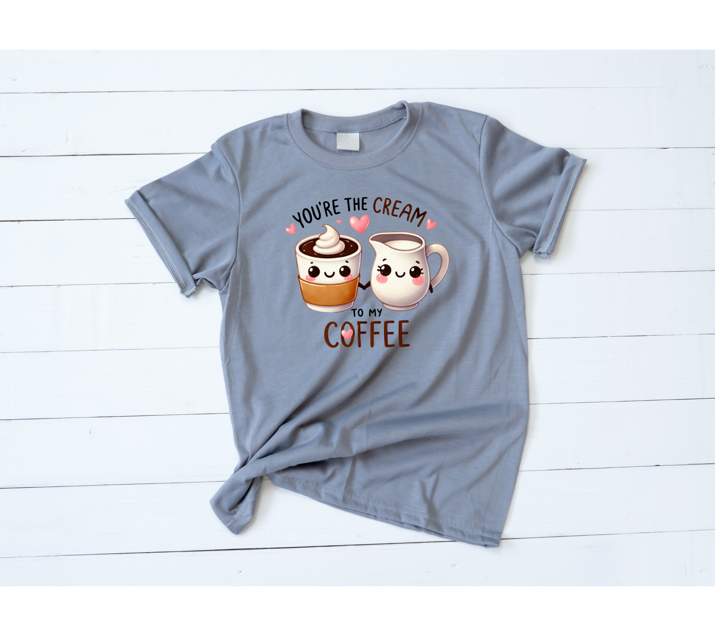 You're the cream to my coffee Valentines Shirt