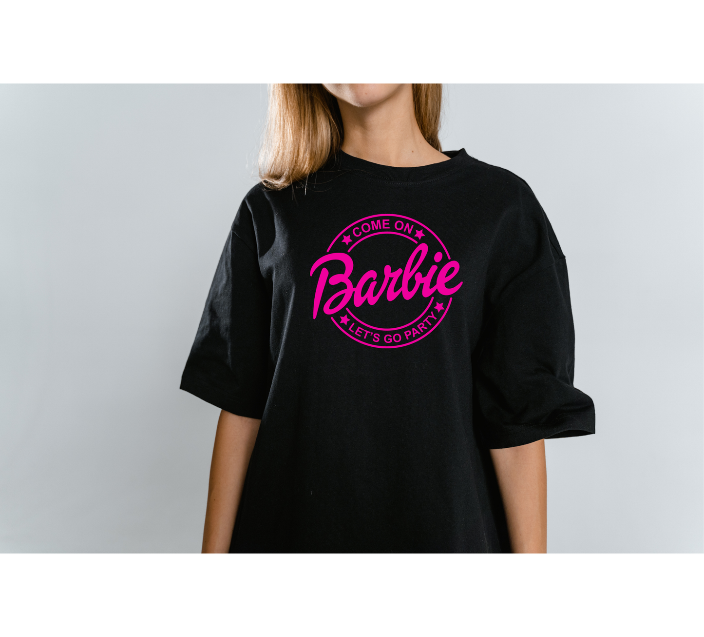 Come On Barbie Lets go Party Shirt